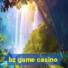 bz game casino